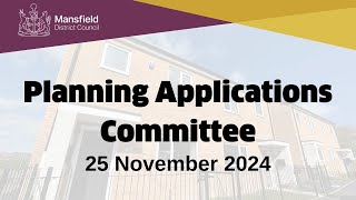 Planning Applications Committee 25 November 2024 [upl. by Penni]