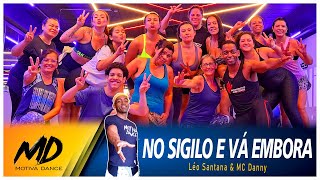 No Sigilo e Vá Embora  Léo Santana  Motiva Dance Coreografia [upl. by Kacy]