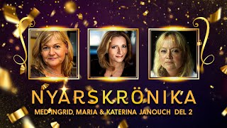 Ingrid amp Maria Nyårskrönika 2023 med Katerina Janouch Del 2 [upl. by Barnet91]