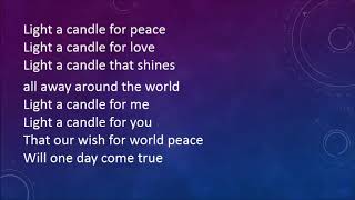 Light a Candle for Peace with lyrics [upl. by Acissj]