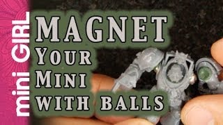 miniGIRL 38 How to Magnetize with Balls of Steel  Tutorial [upl. by Winn]