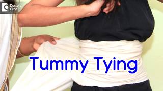 What is tummy tying What are the benefits of ‘tummy tying’  Dr Jacksy Robert CJ [upl. by Nikral]