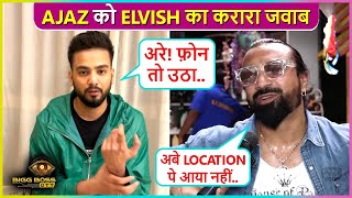 Elvish Yadavs Shocking Reaction On Ajaz Khan Says Wo Mera Phone Nahi Utha Raha [upl. by Notna]