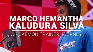 Marco Hemantha Kaludura Silva  Pokémon Trainer Journey  Pokémon VG [upl. by Ardehs]