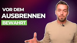 3 Wege wie ich einen Burnout trotz viel Arbeit abwendete [upl. by Irneh]