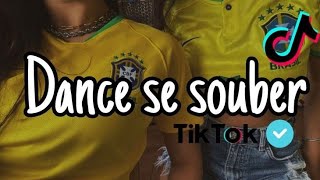 Dance se souber TikTok 2023 🇧🇷❤️‍🔥 [upl. by Imis]