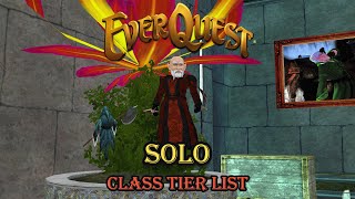 My Everquest Solo Class Tier Rankings [upl. by Anitap703]