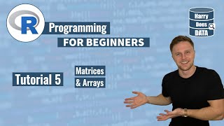 R Programming for Beginners  Tutorial 5 Matrices and Arrays [upl. by Oahc]