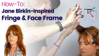 HowTo Jane BirkinInspired Bang amp Face Frame in 10 Mins with Becka Bradshaw [upl. by Bass]