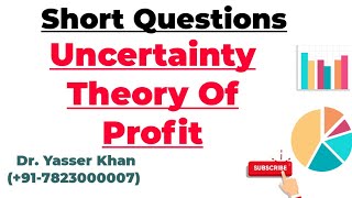 Uncertainty Theory Of Profit [upl. by Yelsa]