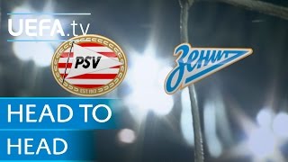 PSV v Zenit Head to Head [upl. by Ahsieket]