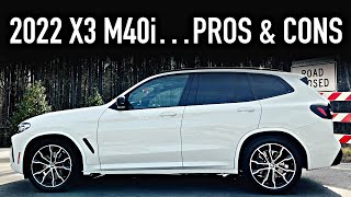 Pros amp Cons 2022 BMW X3 M40i [upl. by Peyton]