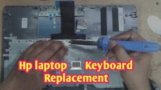 How to Keyboard Replacement  Hp Laptop 💻 Keyboard Change [upl. by Airdnassac]