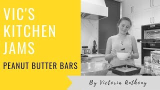 Vic’s Kitchen Jams – Peanut Butter Bars by Victoria Anthony [upl. by Sidonie]