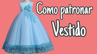 Como PATRONAR Vestido para niña de 6 AÑOS  Paso a Paso [upl. by Nnayhs]