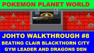 Poke NexusJohto Walkthrough 8Beating Blackthorn City Gym And Dragons Den [upl. by Akinihs218]