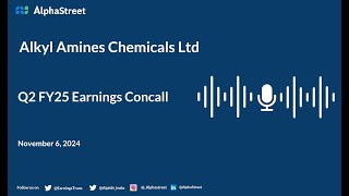 Alkyl Amines Chemicals Ltd Q2 FY202425 Earnings Conference Call [upl. by Ahsinel100]