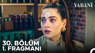 Yabani 30 Bölüm 1 Fragmanı  16 Nisan Salı NOWda [upl. by Gavrilla]