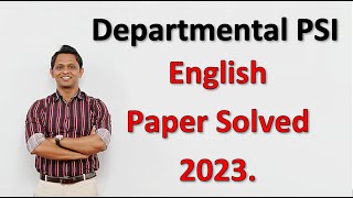 Departmental PSI English Paper Solved 2023  MPSC MAINS  PSI  mpscmains departmentalpsi [upl. by Guido]