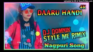 DAARU HANDIDj Domnik Style MeNew Nagpuri Sadri Song 2024dj nagpuri song 2024sadrinonstopsong2024 [upl. by Ralat]