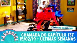 Chamada Carrossel  Capítulo 137  Sexta  SBT 15022019  Últimas Semanas [upl. by Dirgni468]