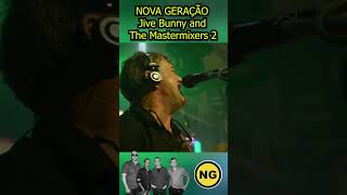 Nova Geração  Jive Bunny and The Mastermixers 02 [upl. by Eniron155]