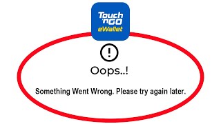 How To Fix TNG eWallet App Oops Something Went Wrong Please Try Again Later Problem [upl. by Aliwt]