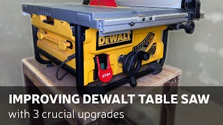 Improving Dewalt Jobsite Table Saw With 3 Crucial Upgrades [upl. by Tisman]