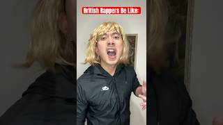 British Rappers Be Likecomedy viral nicsonstoo [upl. by Hplodur]