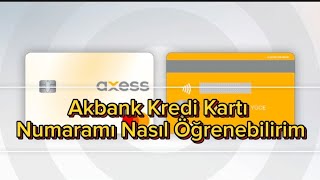 Akbank Kredi Kartı Numaramı Nasıl Öğrenebilirm [upl. by Huda]