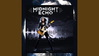 Midnight Echo [upl. by Obau]