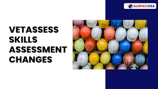 VETASSESS Skills Assessment Changes [upl. by Lennaj]