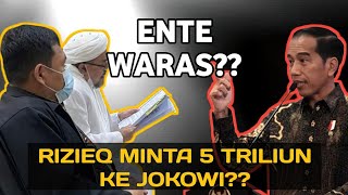 SID4NG DITUNDA RIZIEQ MINTA DUIT 5 TRILIUN KE JOKOWI⁉️🤣🤣🤣 K4cau SODAREEEE‼️‼️‼️ [upl. by Rafaj]