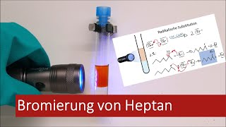 Bromierung von Heptan  radikalische Substitution 5 Gym [upl. by Wrigley308]