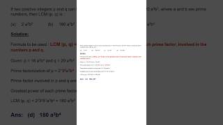 If two positive integers p and q can be expressed as p  18 a2b4 and q  20 a3b2 where a and b [upl. by Buffum]