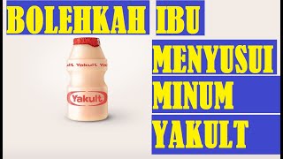 Bolehkah ibu menyusui minum yakult setiap hari dan amankah untuk janinnya [upl. by Lenroc343]