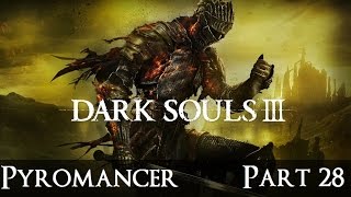 Dark Souls 3 The Ultimate Pyromancy Guide Part 28  The Dropped Frames Special [upl. by Baniaz]