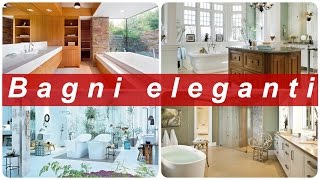 Bagni eleganti [upl. by Eirdua]