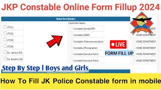 How To Apply JK Police Constable Online Form 2024  JKP Constable Online Form Kaise Bhare FormFillup [upl. by Ateloiv]