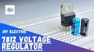 7812 Voltage Regulator Circuit  12v Voltage Regulator [upl. by Reilamag]