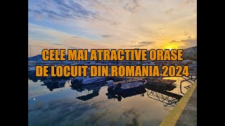 Cele mai atractive orase de locuit din Romania 2024 [upl. by Reinaldo716]