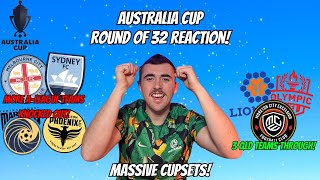 ROUND OF 32 REACTION  AUSTRALIA CUP 2024 [upl. by Barcus]