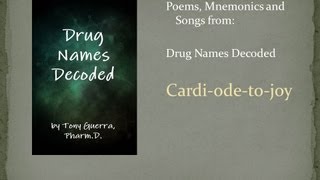 Drug Names Decoded Song Cardiode to Joy [upl. by Atirb]