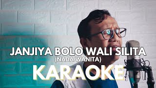 KARAOKE JANJIYA BOLO WALI SILITA  MAYER ANGIO NADA WANITA [upl. by Atsylac]