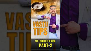 Vastu Tips  Part 2 [upl. by Afnin]