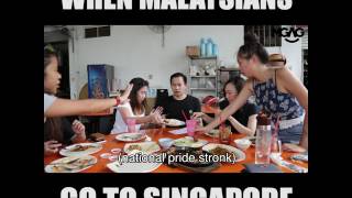 WHEN MALAYSIANS GO TO SINGAPORE [upl. by Elbys]