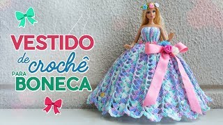 Vestido de crochê para boneca  Raquel Gaúcha [upl. by Lara]