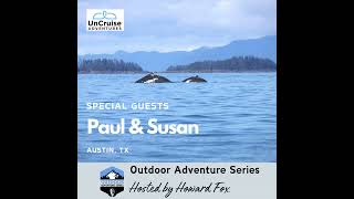 UnCruise Adventures Experiencing Alaskas Wildlife  Interview with Paul and Susan [upl. by Maggie]