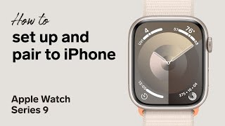 How to pair and set up Apple Watch Series 9 with iPhone [upl. by Siro]