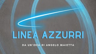 Trailer ufficiale LINEA AZZURRI 2024 [upl. by Isidore]